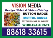 Vision Media | Button badge done at wholesale